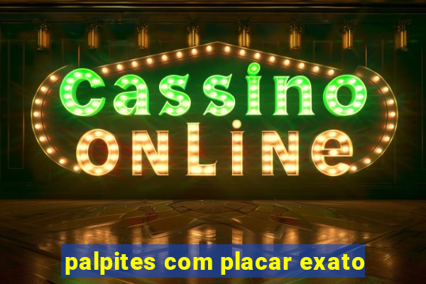 palpites com placar exato